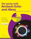 Get going with Amazon Echo and Alexa in easy steps