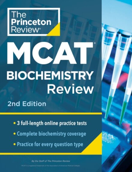 Princeton Review MCAT Biochemistry Review
