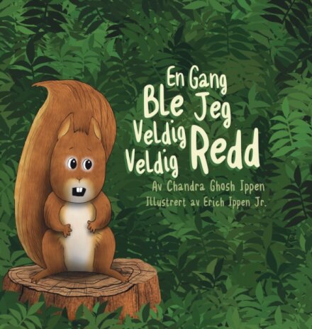 En Gang Ble Jeg Veldig Veldig Redd