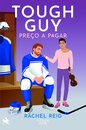 Tough Guy: Preço a Pagar