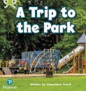 Bug Club Phonics - Phase 4 Unit 12: A Trip to the Park