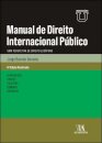 Manual De Direito Internacional Público - Uma Perspetiva de Direito Lusófono