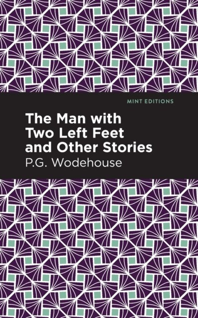 The Man with Two Left Feet and Other Stories