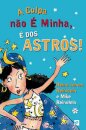 A Culpa Não É Minha, É Dos Astros!