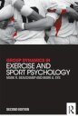 Group Dynamics in Exercise and Sport Psychology