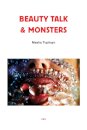 Beauty Talk & Monsters