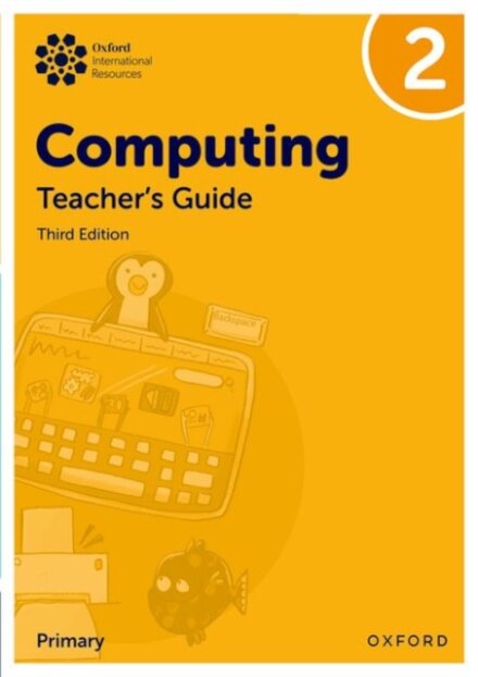 Oxford International Computing: Teacher's Guide 2