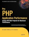 Pro PHP Application Performance
