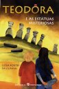 Teodora e as Estátuas Misteriosas