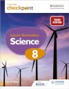 Cambridge Checkpoint Lower Secondary Science Student's Book 8 : Third Edition