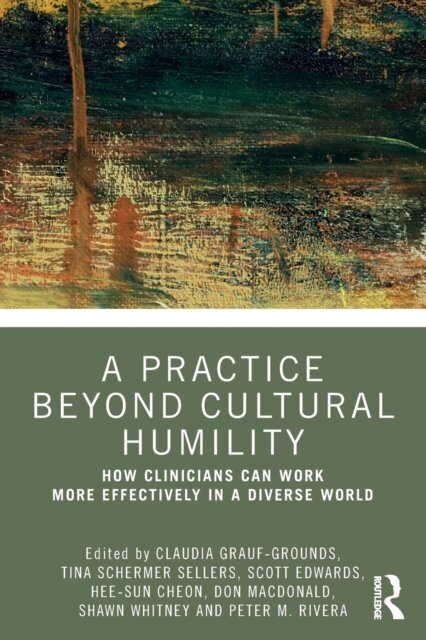 A Practice Beyond Cultural Humility