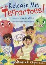 Release Mrs Terrortoes!
