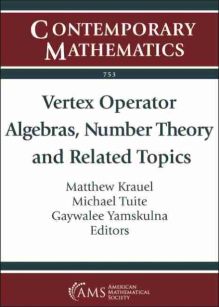 Vertex Operator Algebras, Number Theory and Related Topics
