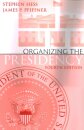 Organizing the Presidency