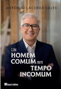 Um Homem Comum num Tempo Incomum