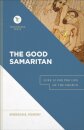The Good Samaritan – Luke 10 for the Life of the Church