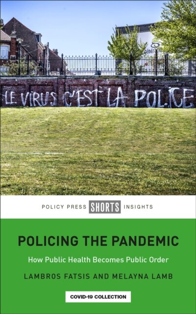 Policing the Pandemic