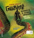 Guaynê Derrota A Cobra Grande: Uma História Indígena