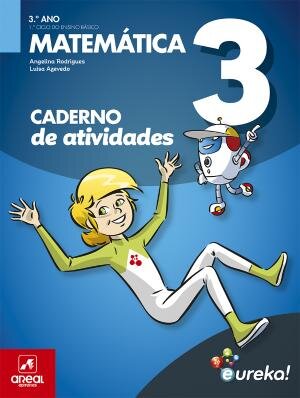 Eureka! - Matemática - 3.º Ano Caderno de atividades 2025