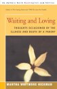 Waiting and Loving