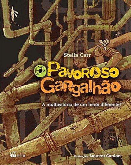 O Pavoroso Gargalhão: A Multiestória De Um Herói Diferente!