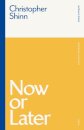 Now or Later