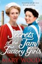 Secrets of the Jam Factory Girls