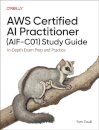 AWS Certified AI Practitioner (AIF-C01) Study Guide