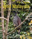 Wild Malaysia (2nd edition)