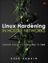 Linux Hardening in Hostile Networks