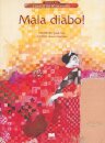 Mala Diabo!