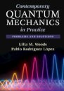 Contemporary Quantum Mechanics in Practice