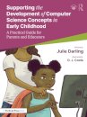 Supporting the Development of Computer Science Concepts in Early Childhood