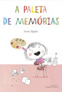 A Paleta De Memórias