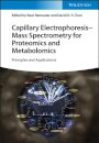 Capillary Electrophoresis - Mass Spectrometry for Proteomics and Metabolomics