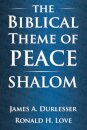 The Biblical Theme of Peace / Shalom
