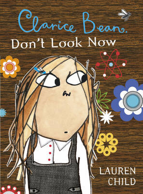 Clarice Bean Don'T Look Now