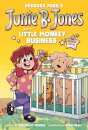 Junie B. Jones and a Little Monkey Business: The Graphic Novel