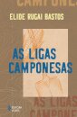 Ligas camponesas, As