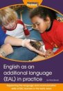 English as an additional language (EAL) in practice