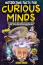 Interesting Facts For Curious Minds