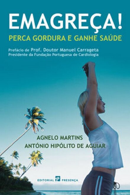 Emagreça! Perca Gordura E Ganhe Saúde