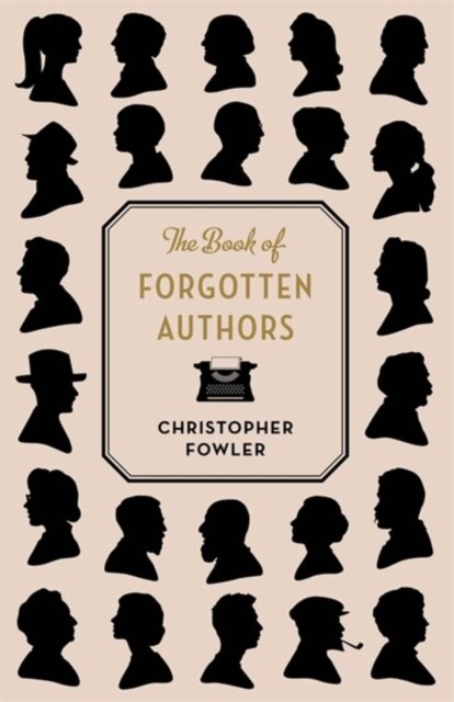 The Book Of Forgotten Authors