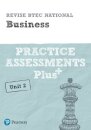 Pearson REVISE BTEC National Business Practice Assessments Plus U2 - for 2025 exams