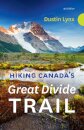 Hiking Canada's Great Divide Trail  4th Edition