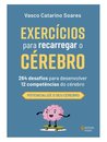 Exercícios Para Recarregar O Cérebro