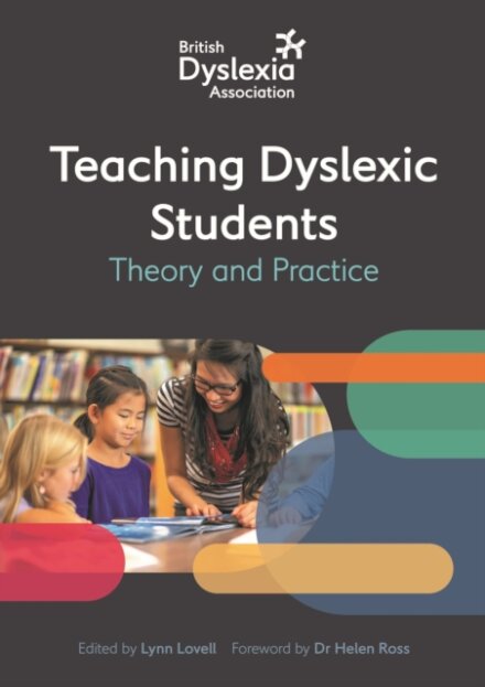 The British Dyslexia Association - Teaching Dyslexic Students