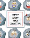 Happy About Rock Collecting
