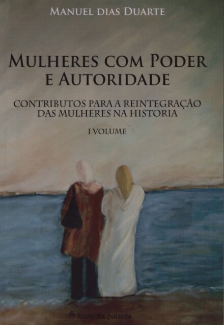 Mulheres com Poder e Autoridade – Volume I