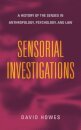 Sensorial Investigations